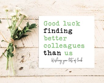 New Job Quote Card | Quote Greeting Card | Quote Card | Family | Friends | Good Luck | Colleague | Luck | Leaving