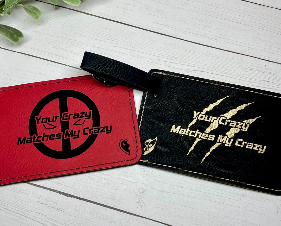 Deadpool and Wolverine Luggage Tag Your Crazy Matches My Crazy ...