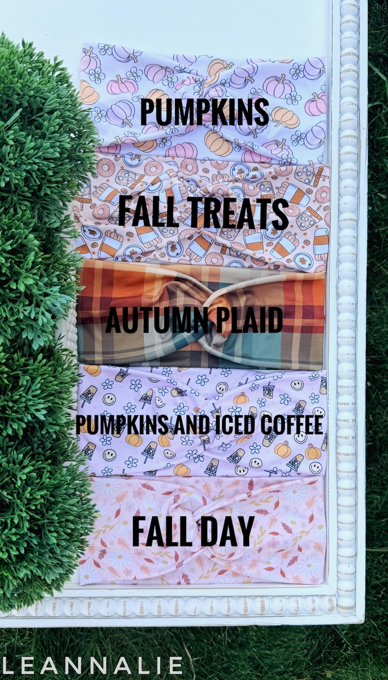 May include: Five fabric headbands with twisted knots. The top features pumpkins, followed by fall treats, autumn plaid, pumpkins and iced coffee, and fall day patterns. Each headband is labeled with its respective name in bold black text.