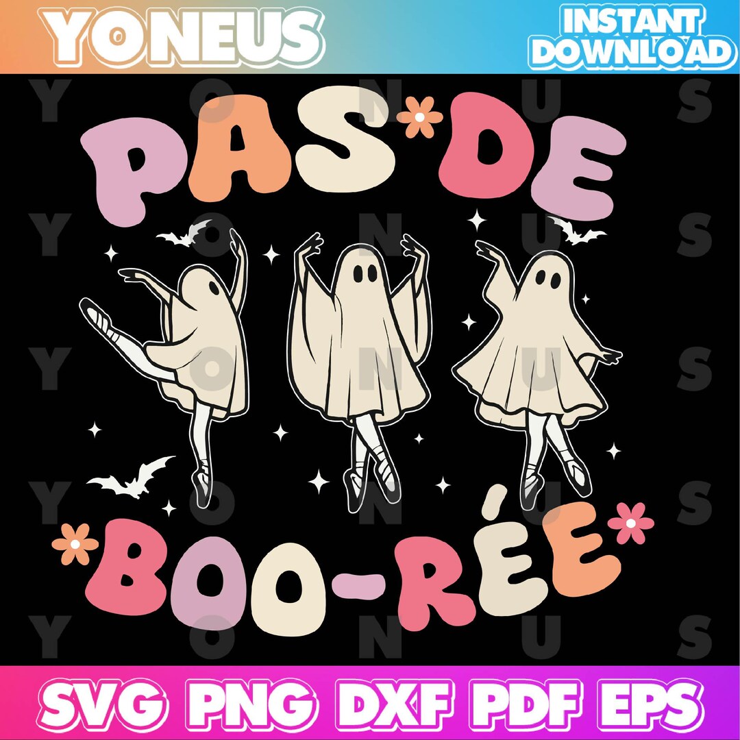 Pas De Boo-rée SVG, Spo-oky Season Svg, Retro Halloween Svg, Ballet ...