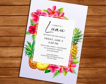 May include: A luau party invitation with a tropical theme. The invitation features pineapples, pink flowers, and green leaves. The text on the invitation reads: -LANEY'S- Luau WE HOPE YOU CAN JOIN US FRIDAY, JUNE 2 4:00 PM FOR A POOL PARTY + SLEEPOVER TO CELEBRATE LANEY'S 9TH BIRTHDAY 1123 PARK DRIVE PLEASE RSVP TO TARA BY MAY 25 293-293-1058