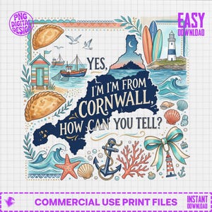 Design PNG "Sou da Cornualha", "Sim, sou da Cornualha, como você sabe?" Arquivo digital para sublimação com o tema "Orgulho da Cornualha" - Presente divertido para quem ama a região costeira do Reino Unido