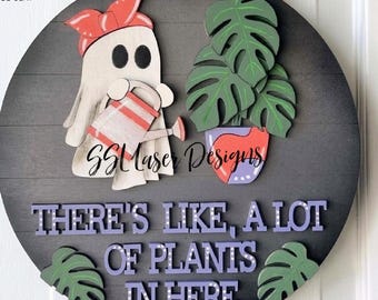 Arquivo SVG para placa de porta com fantasma de planta, arquivo para placa de porta de Halloween para amantes de plantas, arquivo para laser para placa de porta com plantas, placa de porta "Muitas Plantas"