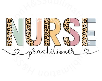 Nurse Practitioner Half Leopard PNG, Nurse Practitioner Half Leopard Sublimation,  Nurse Practitioner Digital Print, Nurse Practitioner Life
