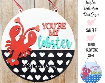 You're My Lobster Door Sign SVG File, Valentine Lobster Door Sign Laser File, Valentine's Glowforge File, February Door Sign SVG File
