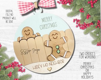 Hidey Ho Neighbors Christmas Ornament SVG File, Gift for neighbors Laser File, Laser file for Neighbors, Neighbor Ornament SVG Laser File