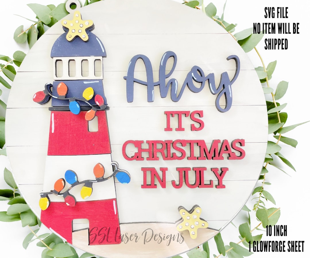 Christmas in July SVG Door Sign, Christmas Door Sign, Lighthouse Door ...