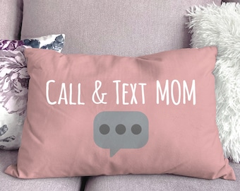Call and Text Mom Pillow, College Dorm Decor, Custom Message Daughter Gift, Going Away To College Gift