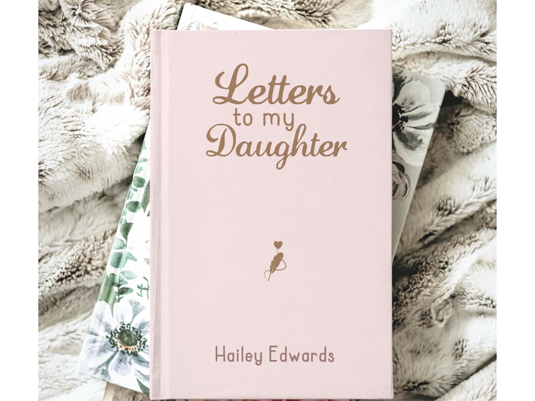Custom Letters to My Daughter Journal, Personalized Baby Keepsake ...