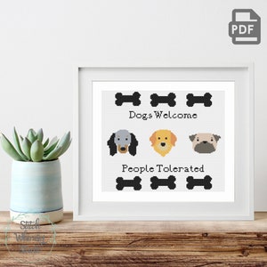 Funny Cross Stitch, Dogs Welcome People Tolerated, Easy Cross Stitch Pattern, for beginners PDF Instant Digital Download
