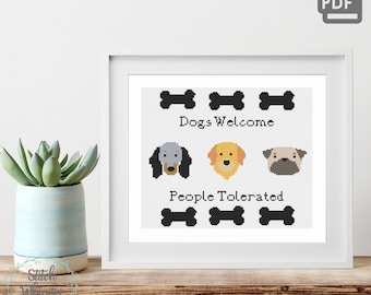 Funny Cross Stitch, Dogs Welcome People Tolerated, Easy Cross Stitch Pattern, for beginners PDF Instant Digital Download