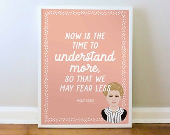 Citation de Marie Curie, Women Science, Girl Power Art, Impressions féministes, Impression de femmes fortes, Cadeau pour elle, IMPRESSION : 8x10, 12x16, 16x20, 18x24, 24x36