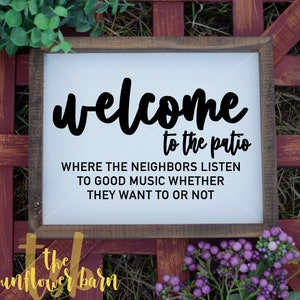 Welcome to the Patio | Wooden Home Decor | House Warming Gift | Wall Art | Wooden Sign | Boho and Farm House Decor | Gift For Her