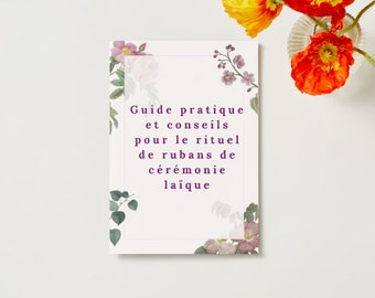 Guide et conseils : Rituel Rubans Cérémonie Laïque