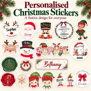 May include: A collection of personalized Christmas stickers featuring various holiday designs including Santa Claus, reindeer, nutcrackers, elves, snowmen, wax seals, and wreaths with names like Sophie, George, and Bethany.