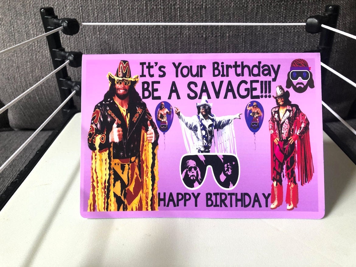 Happy Birthday Macho Man