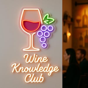 Wine Tasting Courses Neon Sign. Tasting Events Led Sign. Gift Idea Sommelier. "Wine Knowledge Club" Neon Decor.