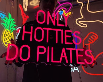 Only hotties do pilates neon sign, Pilates led light sign, Custom led neon decor for Pilates studio, sport club