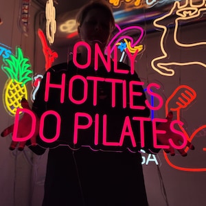 Only hotties do pilates neon sign, Pilates led light sign, Custom led neon decor for Pilates studio, sport club