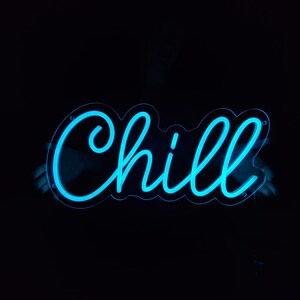 Chill Led Neon Sign, Chill Neon Sign, Chill Wall Decoration, Chill Area ...