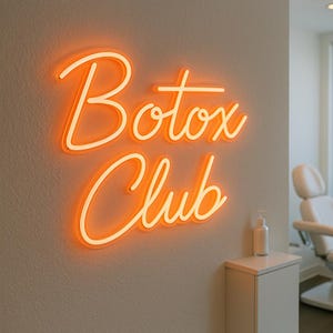 Botox Neon Sign. But First Botox, Its Botox Oclock, Its Botox Day, Botox Time, Botox Club, Feel Good in your Skin Decor