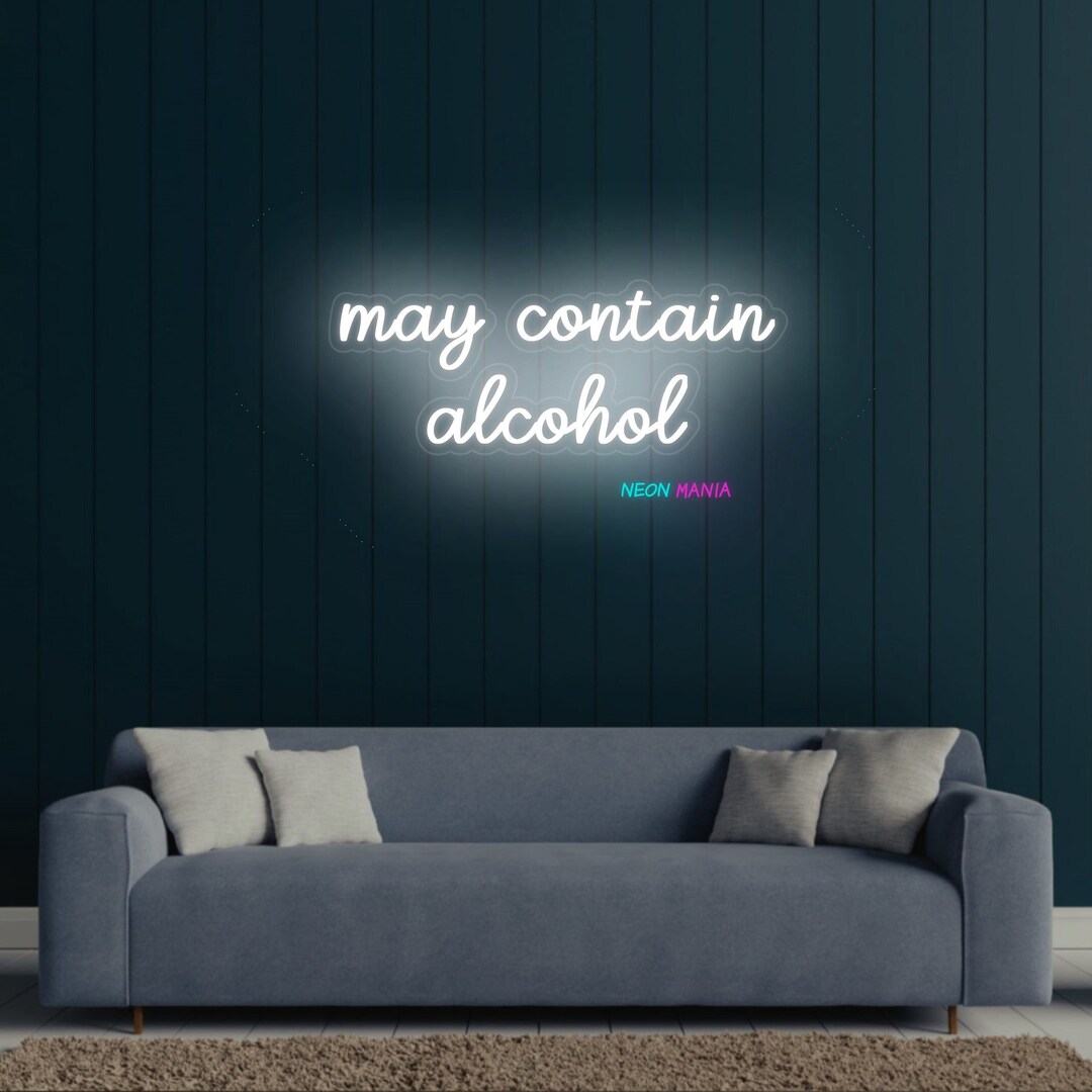 May Contain Alcohol Neon Sign Alcohol Led Neon Drink Led Etsy