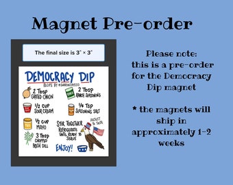 PRE-ORDER for Democracy Dip magnet