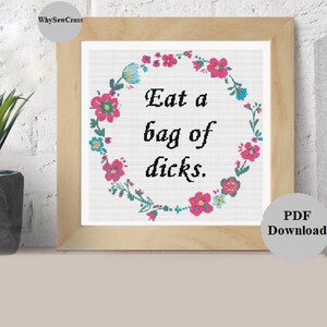 Offensive Cross Stitch Pattern- Crude Cross Stitch- Funny Cross Stitch- Quote Cross Stitch Pattern- Cross Stitch Patterns- Cross Stitch cute