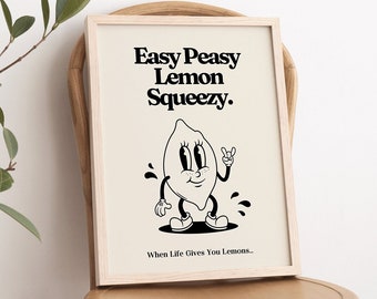 Easy Peasy Lemon Squeezy Print, Retro Cartoon Character Poster, Motivational Kitchen Wall Art, Vintage 70s Art, Beige Black Decor, UNFRAMED