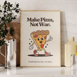 Pizza Retro Print, Kitchen Wall Art, 70's Cartoon Character, Pizza Mascot, Home Office Art Print, Make Pizza Not War, UNFRAMED