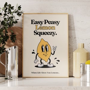 Easy Peasy Lemon Squeezy Print, Retro Cartoon Character Poster, Motivational Kitchen Wall Art, Vintage 70s Art, UNFRAMED