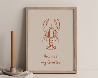 Lobster Line Drawing Art Print, You Are My Lobster Quote