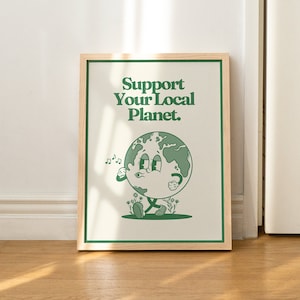 Retro Earth print, steun uw lokale planeet kunst aan de muur, vintage groovy omgeving print, stripfiguur kunst aan de muur, groene poster, INGELIJSTE