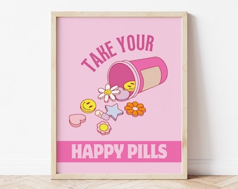 Happy Pills PRINT, Dopamine Decor, Colorful Wall Art, Mental Health Quote, Positive Self-Care Home Decor, Pink and Red Art, UNFRAMED