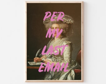 Per My Last Email Poster, Renaissance Art Print (UNFRAMED)