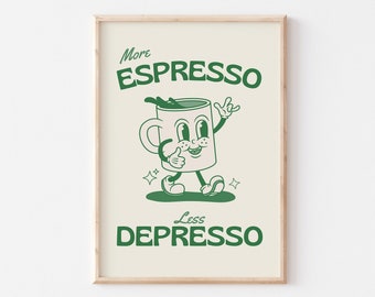 Retro Quote Wall Print, More Espresso Wall Decor, Coffee Art Print, Green Kitchen Wall Art, PRINTED Poster, Vintage Decor, UNFRAMED