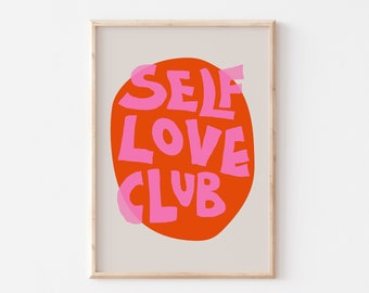 Self Love Club PRINTED Poster, Pink Red Typography Art
