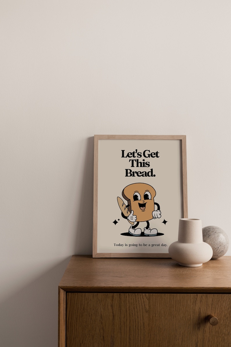 Retro Mascot Art PRINT, Let's Get This Bread, Motivational Kitchen Wall Art, Vintage Home Office Decor, UNFRAMED image 5