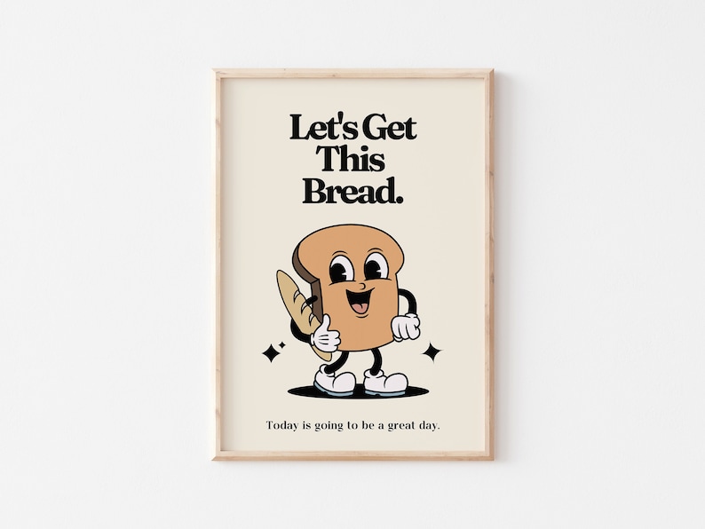 Retro Mascot PRINTABLE Poster Let's Get This Bread Etsy Canada