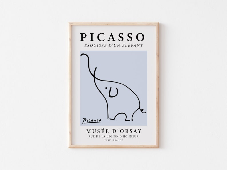 May include: A black and white line drawing of an elephant by Pablo Picasso. The drawing is on a light blue background with the text "PICASSO" and "ESQUISSE D'UN &Eacute;L&Eacute;FANT" in black. The text "MUS&Eacute;E D'ORSAY" is also in black at the bottom of the image.