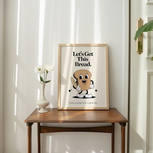 Retro Mascot Art PRINT, Let's Get This Bread, Motivational Kitchen Wall Art, Vintage Home Office Decor, UNFRAMED image 6