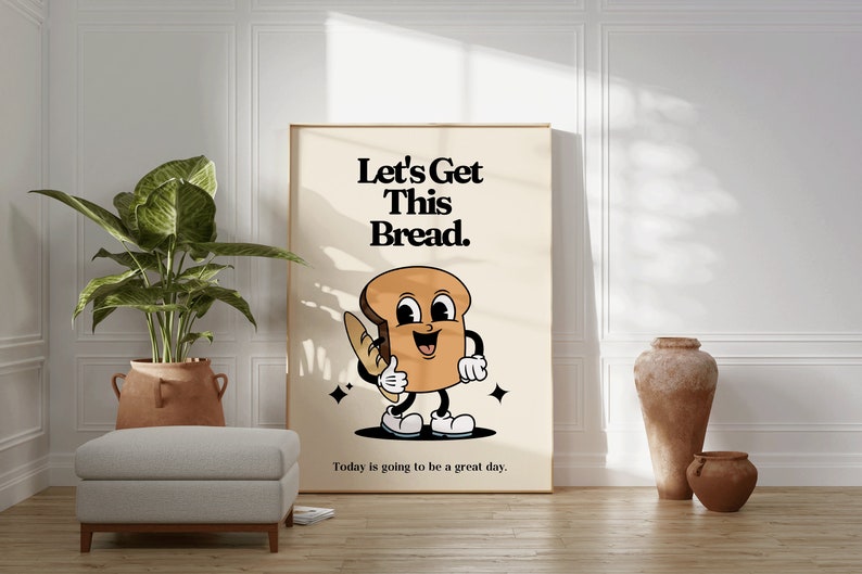 Retro Mascot Art PRINT, Let's Get This Bread, Motivational Kitchen Wall Art, Vintage Home Office Decor, UNFRAMED image 4