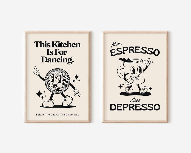May include: Two framed art prints with retro-style illustrations. One features a disco ball character with the text "This Kitchen Is For Dancing." The other shows a coffee cup with the text "More Espresso Less Depresso."