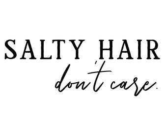 Les cheveux salés s'en moquent PNG | L'été PNG | Citation d'été | PNG