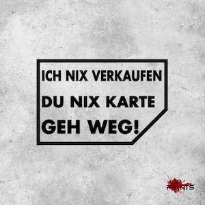 Ik verkoop niets, jij verkoopt niets kaart GA WEG! Sticker gepersonaliseerde gewenste tekst vinylsticker gepersonaliseerde autoruitstijl tuning