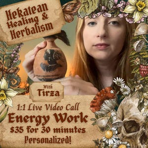 May include: An advert for "Hekatean Healing & Herbalism" featuring a woman and a small, decorated vase. The text includes "Energy Work" and "Personalized!" with the name "Tirza". The image is framed with floral and skull illustrations.