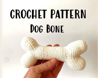 Crochet Bone Pattern, How to crochet a Dog Bone, Bone Amigurumi Plush, Downloadable PDF Pattern, Dog Bone Plush, Dog Toys, Pattern for Bone