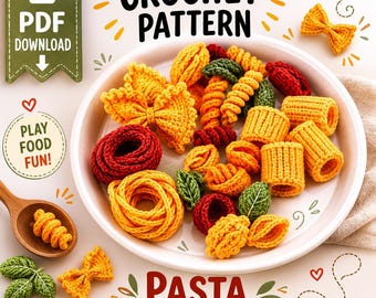 Crochet Pasta Pattern PDF, Amigurumi Play Food Pattern, Pretend Kitchen Toy, Montessori Food Set, Crochet Toy Food, Digital Download