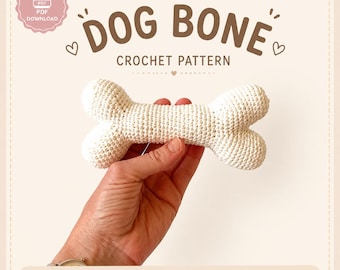 Dog Bone Crochet Pattern PDF, Amigurumi Dog Toy, Puppy Bone Plush Pattern, Pet Lover Gift, Instant Download