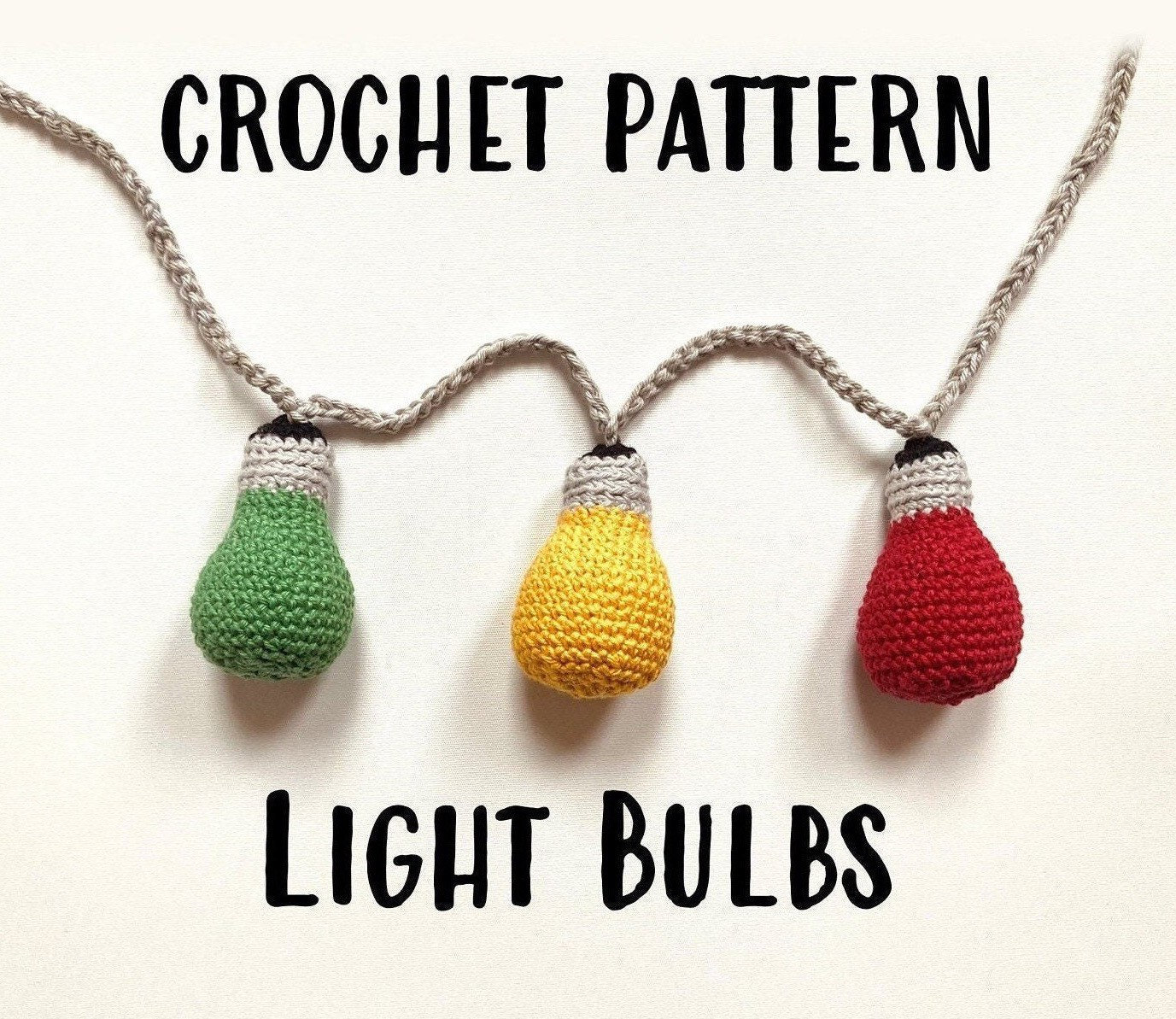 Light Bulb Crochet Pattern, Light Bulb Garland, Crochet Christmas Decor,  Christmas Crochet Garland, Crochet Christmas Lights Pattern, No Sew 